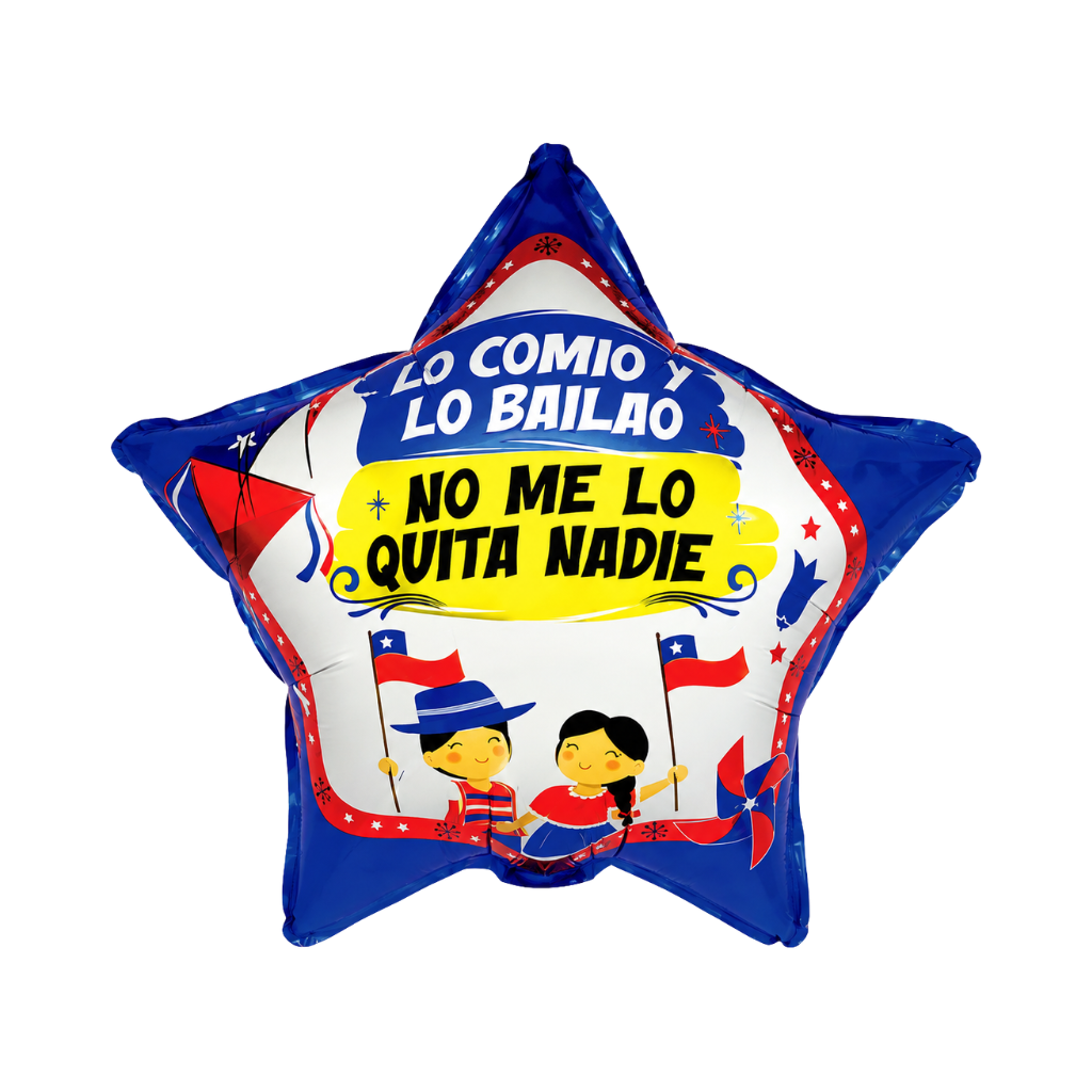 Globo Mylar “Lo Comido y Lo Bailado No Me Lo Quita Nadie”