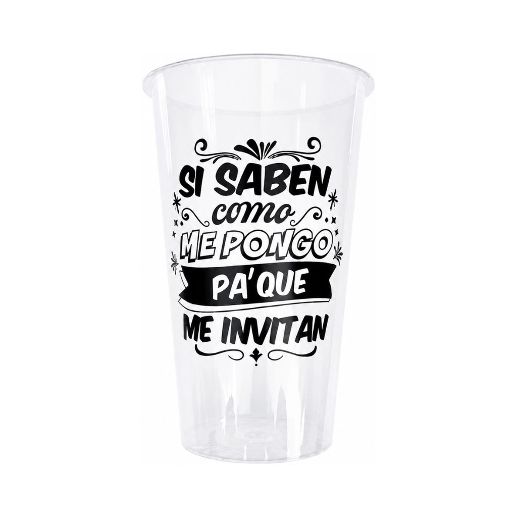 Vaso “Si Saben Como Me Pongo, Pa’ Que Me Invitan” 500 ml